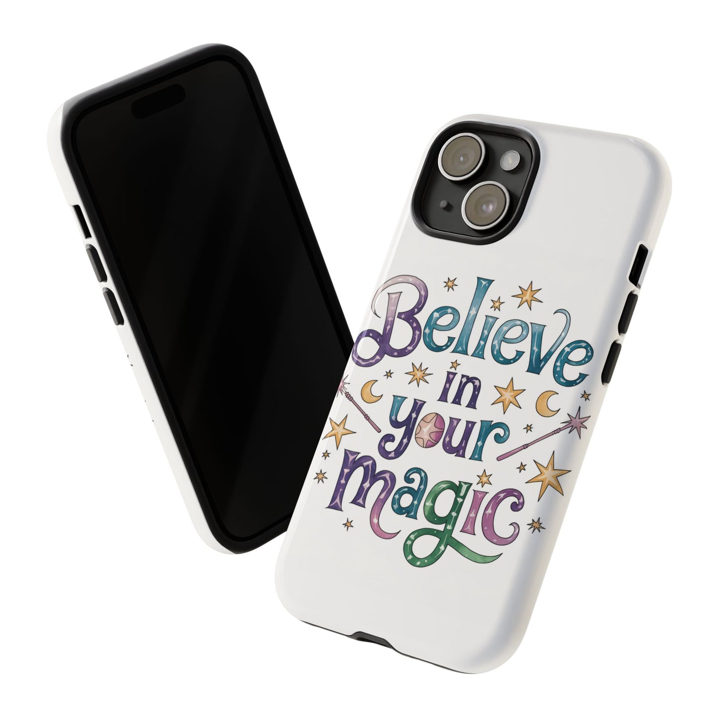 Believe In Your Magic Tough Cases