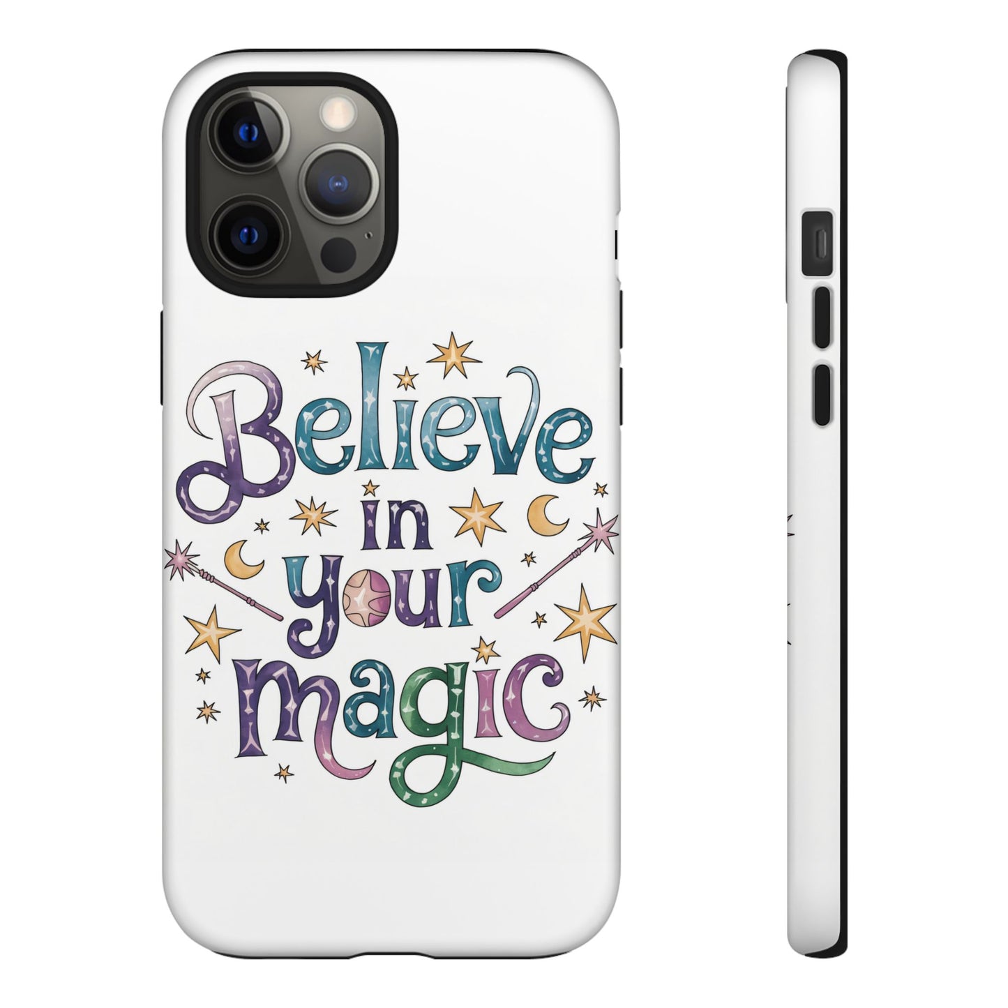 Believe In Your Magic Tough Cases
