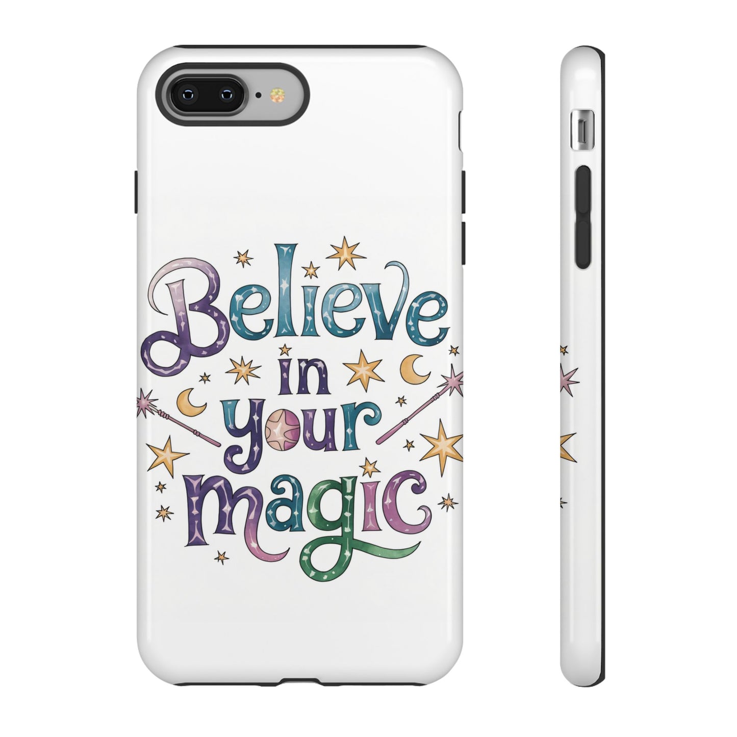 Believe In Your Magic Tough Cases