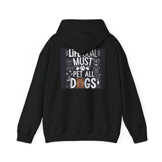 Life Goal Must Pet All Dogs Hoodie - Unisex Sweatshirt for Dog Lovers, Gift for Pet Owners, Cozy Warmth, Cute Pet Apparel