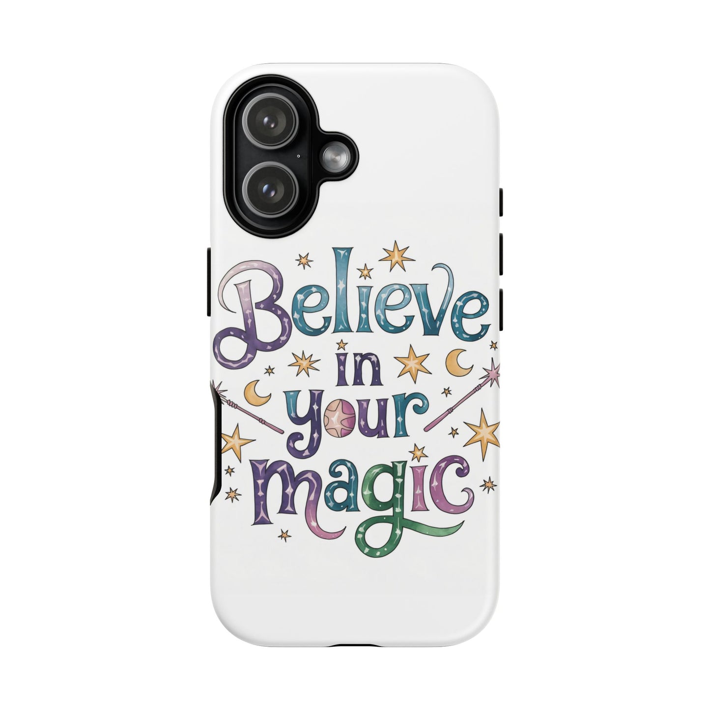 Believe In Your Magic Tough Cases