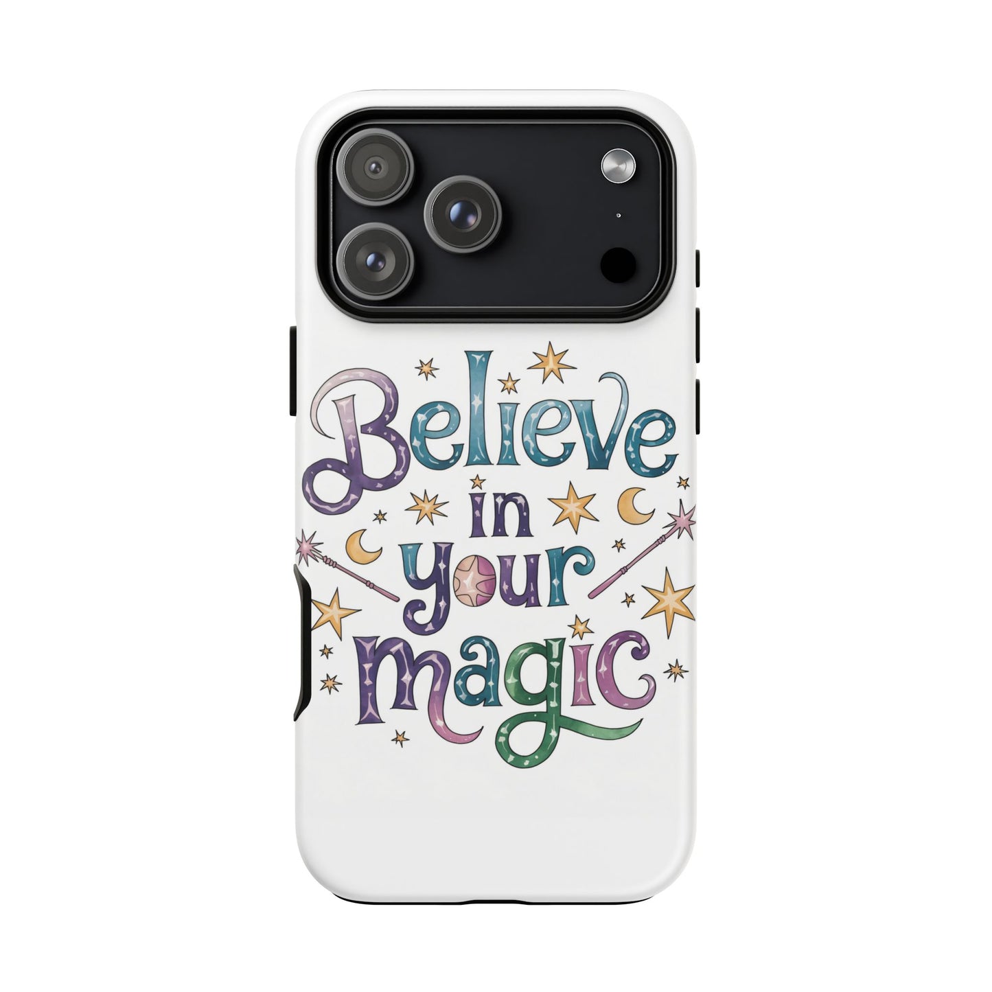 Believe In Your Magic Tough Cases