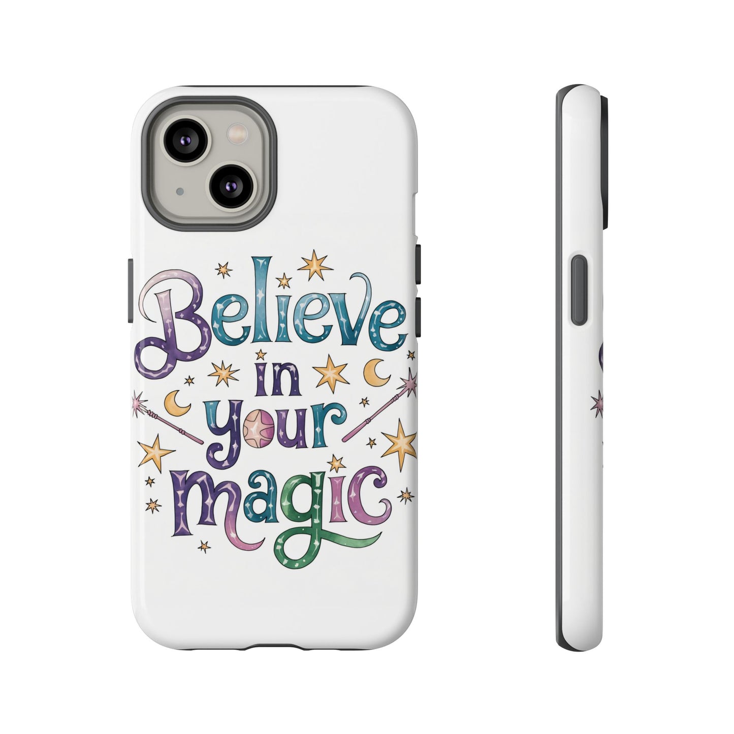 Believe In Your Magic Tough Cases