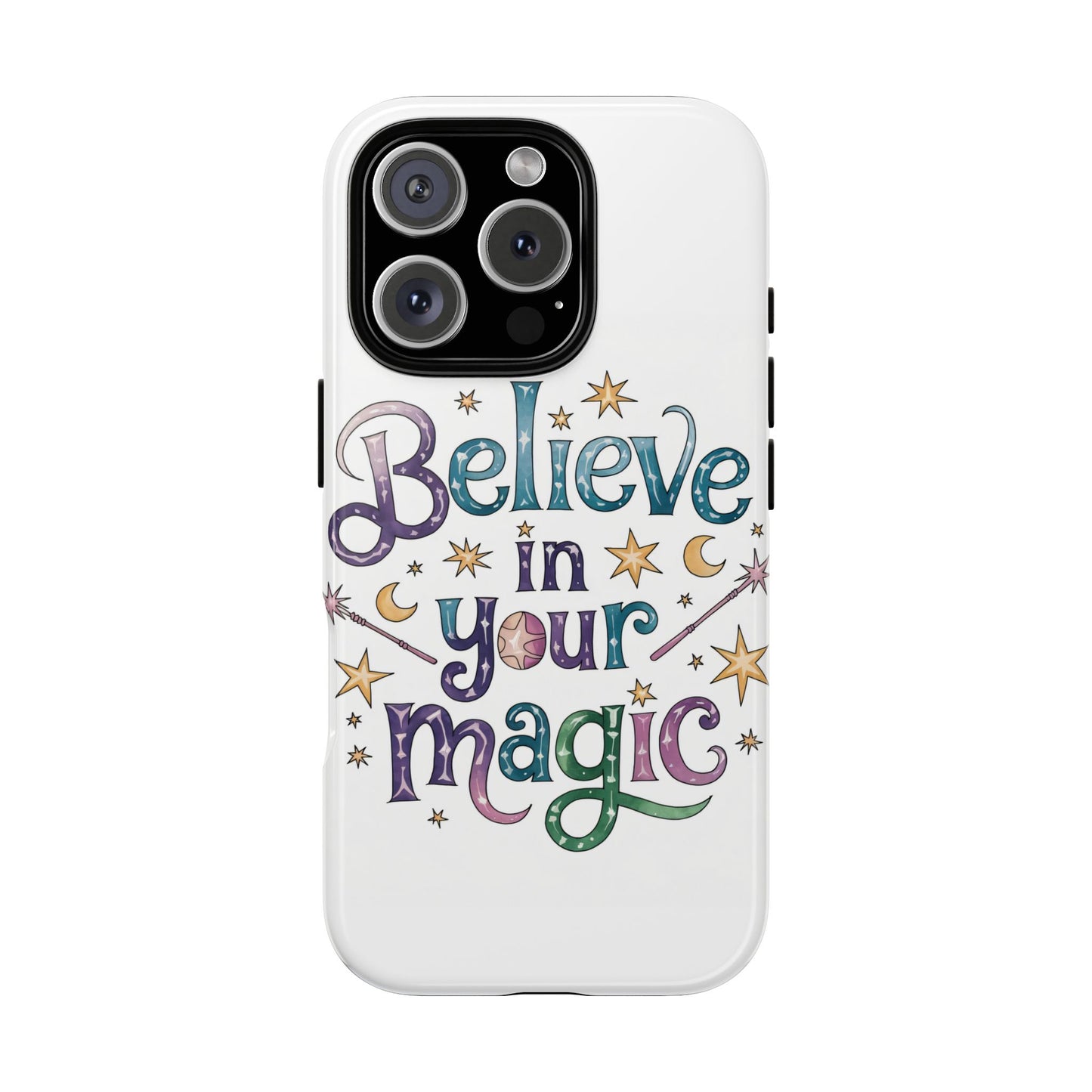 Believe In Your Magic Tough Cases