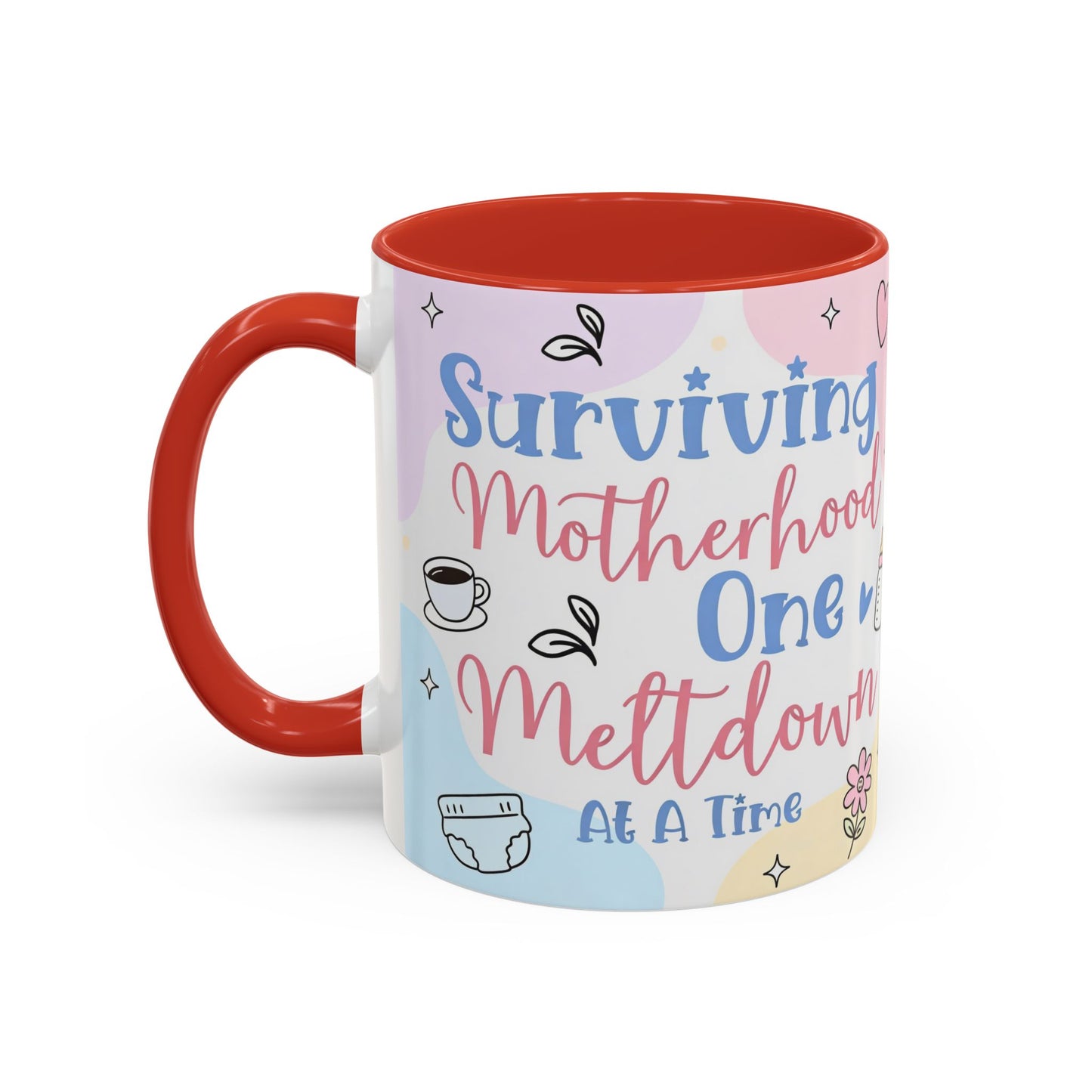 Surviving Motherhood One Meltdown at a Time Coffee Mug
