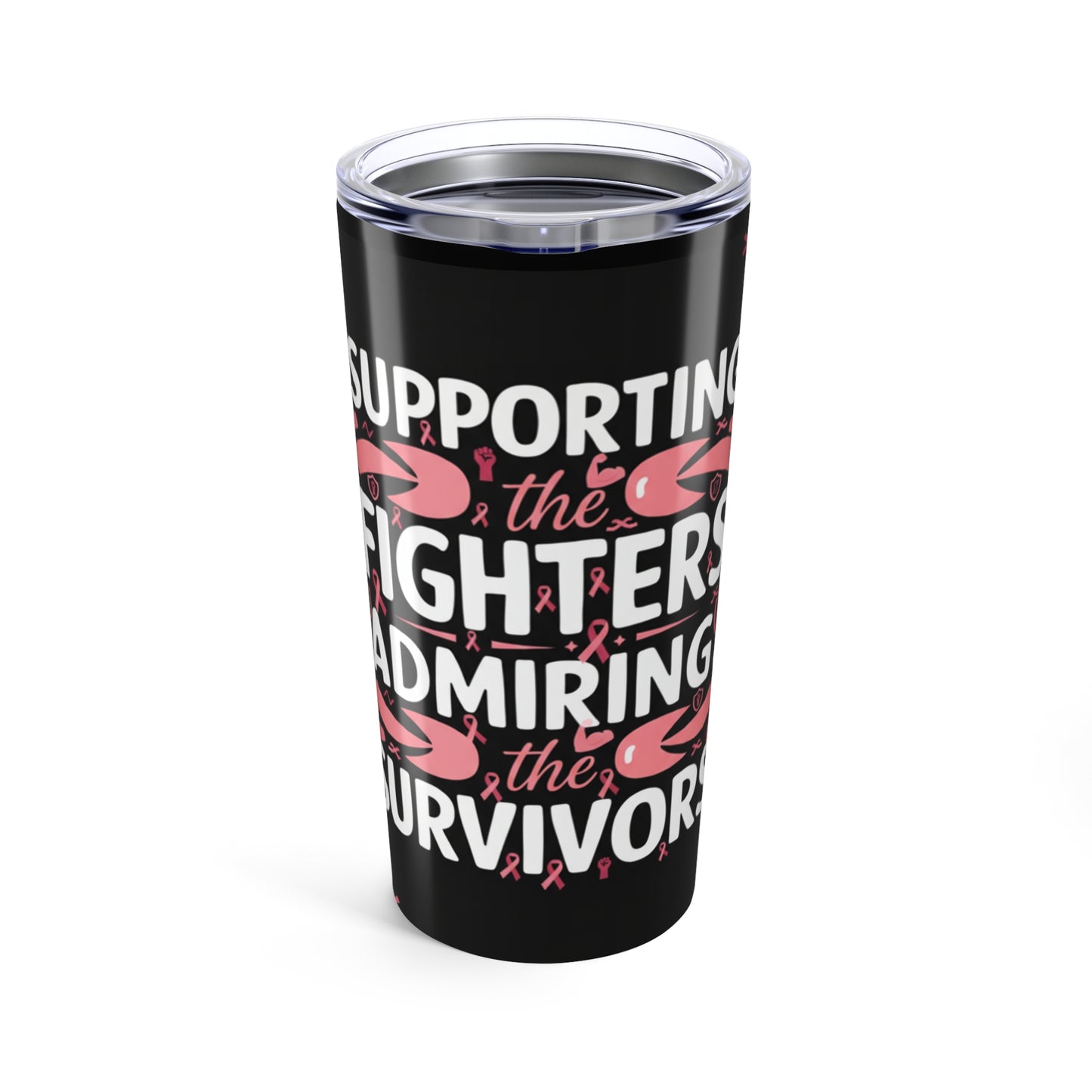 Supportive Breast Cancer Awareness Tumbler, Inspirational Drinkware, Gift for Survivors, Travel Mug, Fundraising, Motivational Cup