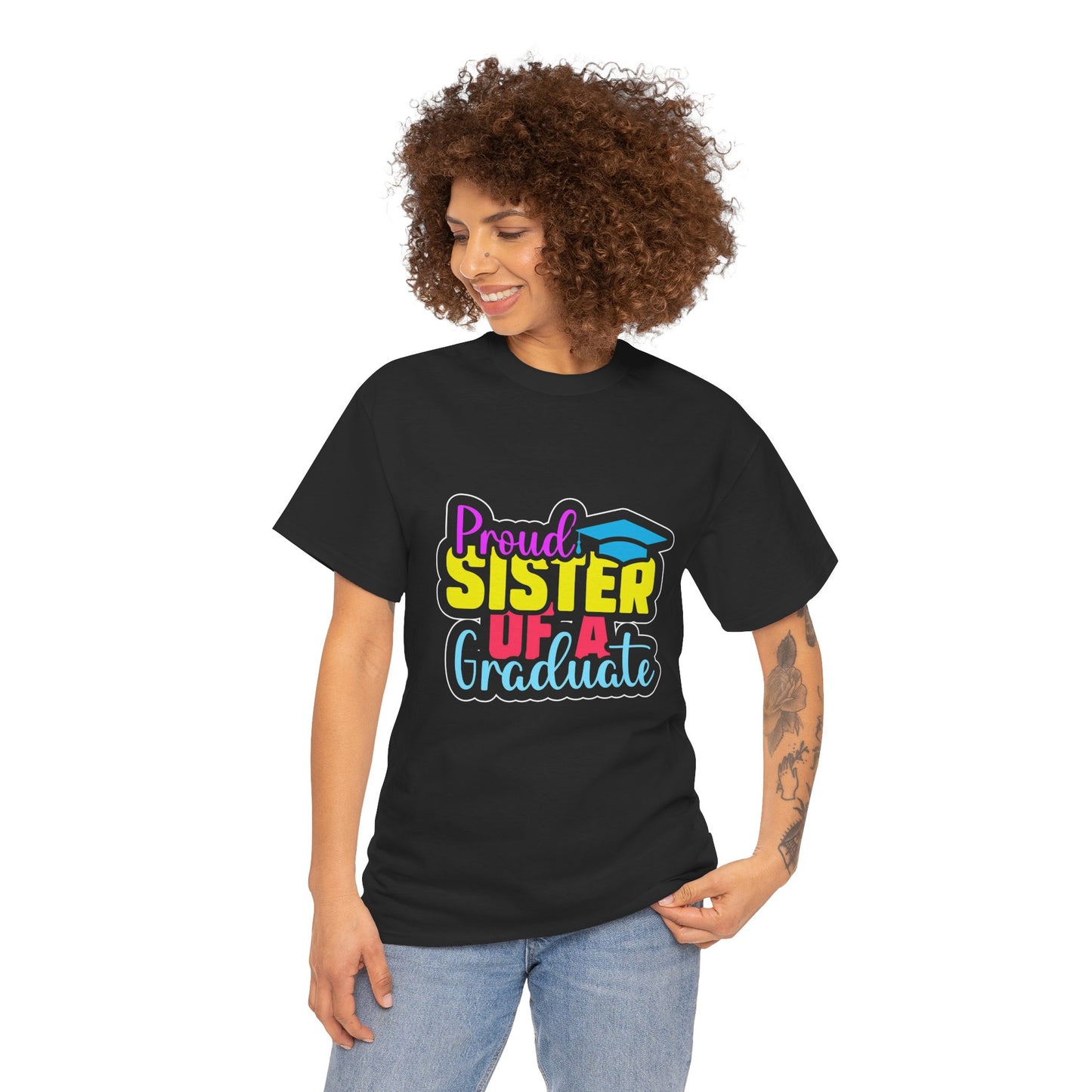 Proud Sister of a Graduate T-Shirt
