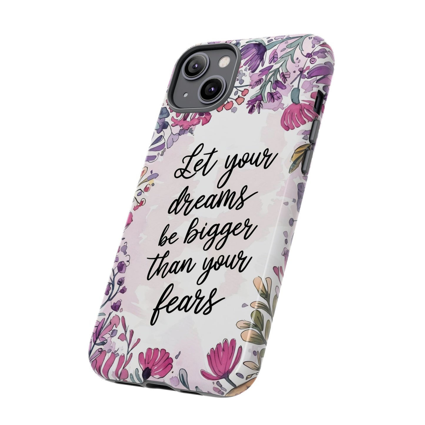 Phone Case - Motivational Quote Tough Cases
