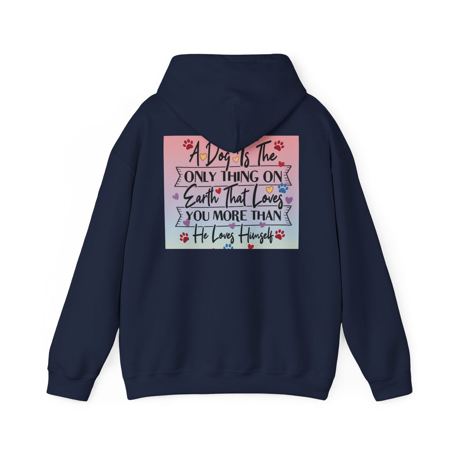 Dog Lover's Hooded Sweatshirt - Cozy Gift for Pet Owners, Perfect for Birthdays, Holidays, or Dog Adoption Events, Inspirational Dog Quote
