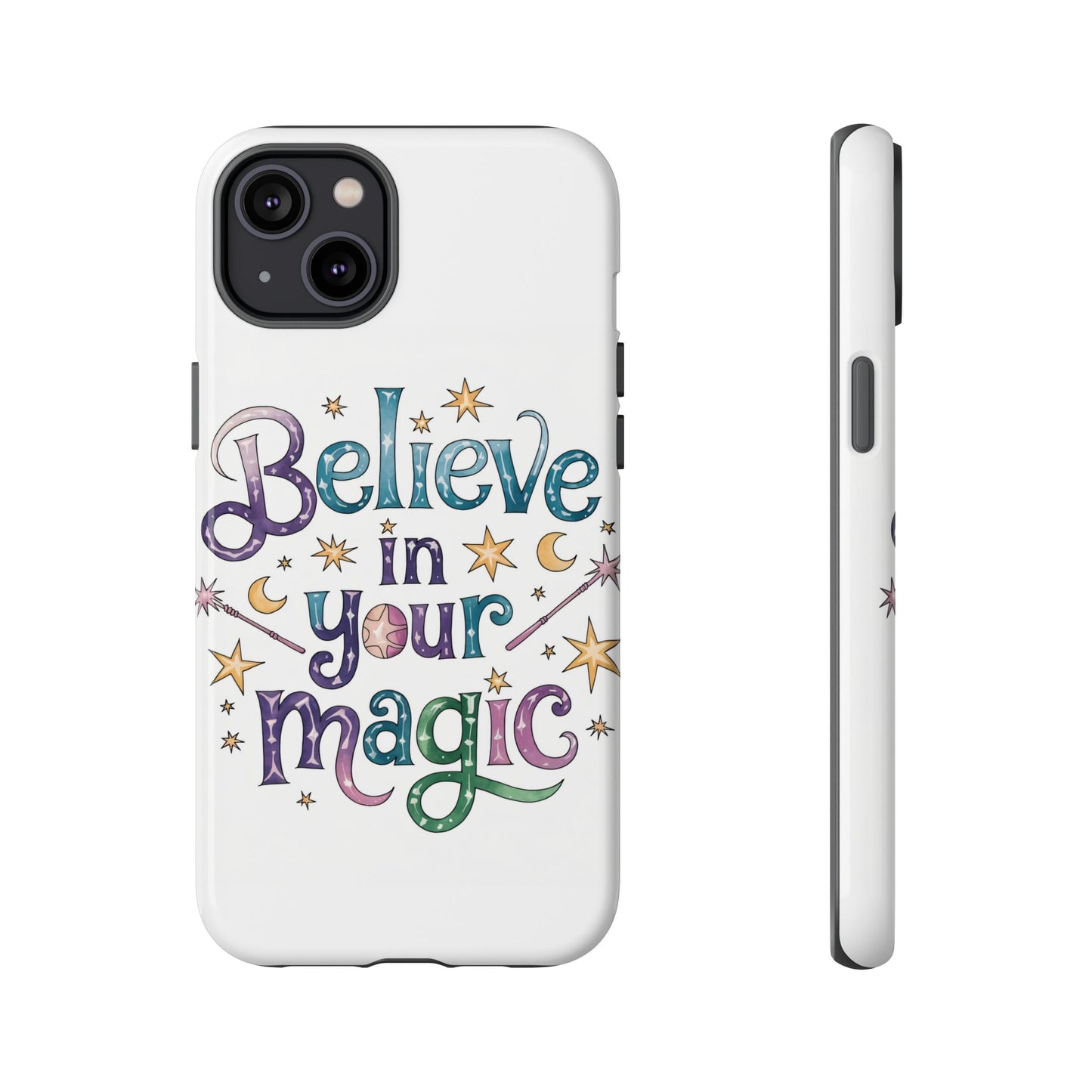Believe In Your Magic Tough Cases
