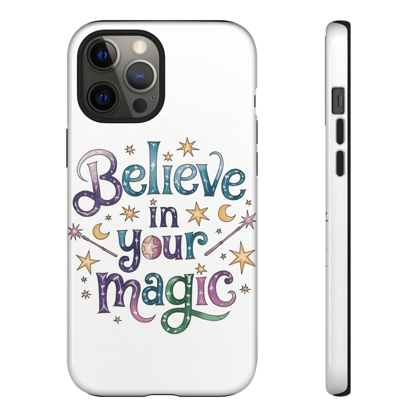 Believe In Your Magic Tough Cases