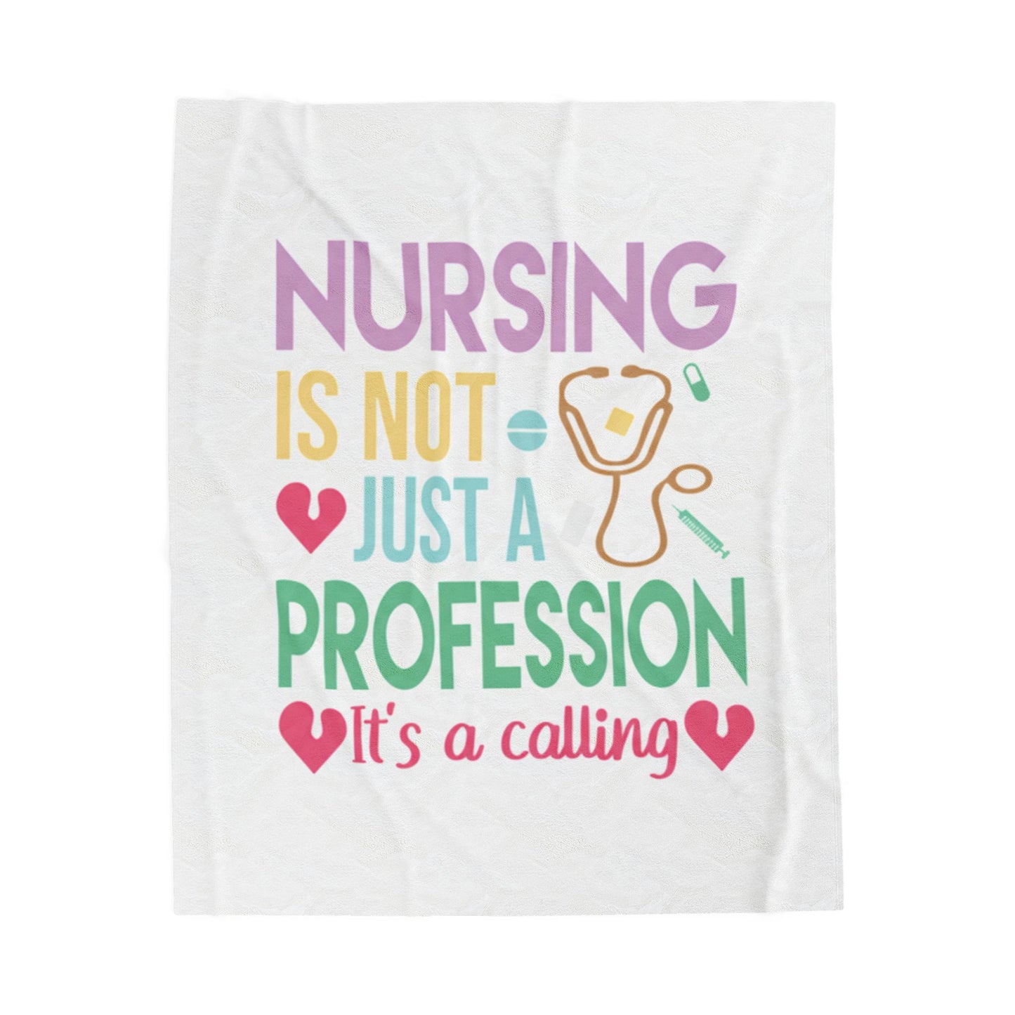 Nursing Calling Plush Blanket, Cozy Gift for Nurses, Soft Velveteen Throw, Nursing Decor, Inspirational Nursing Gift