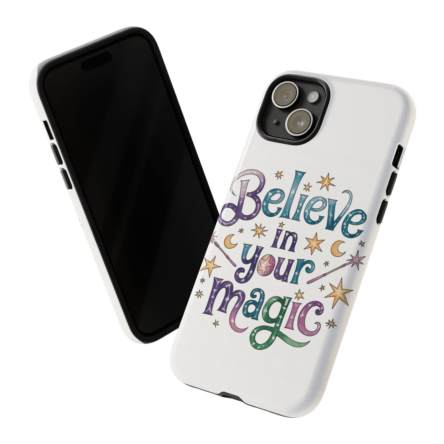 Believe In Your Magic Tough Cases