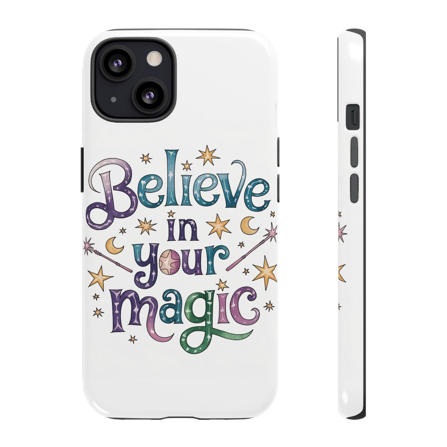 Believe In Your Magic Tough Cases