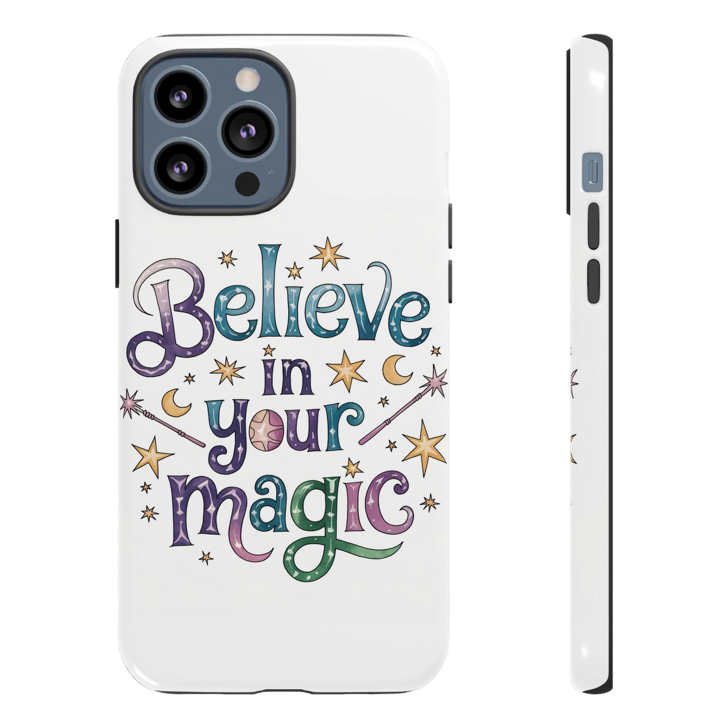 Believe In Your Magic Tough Cases