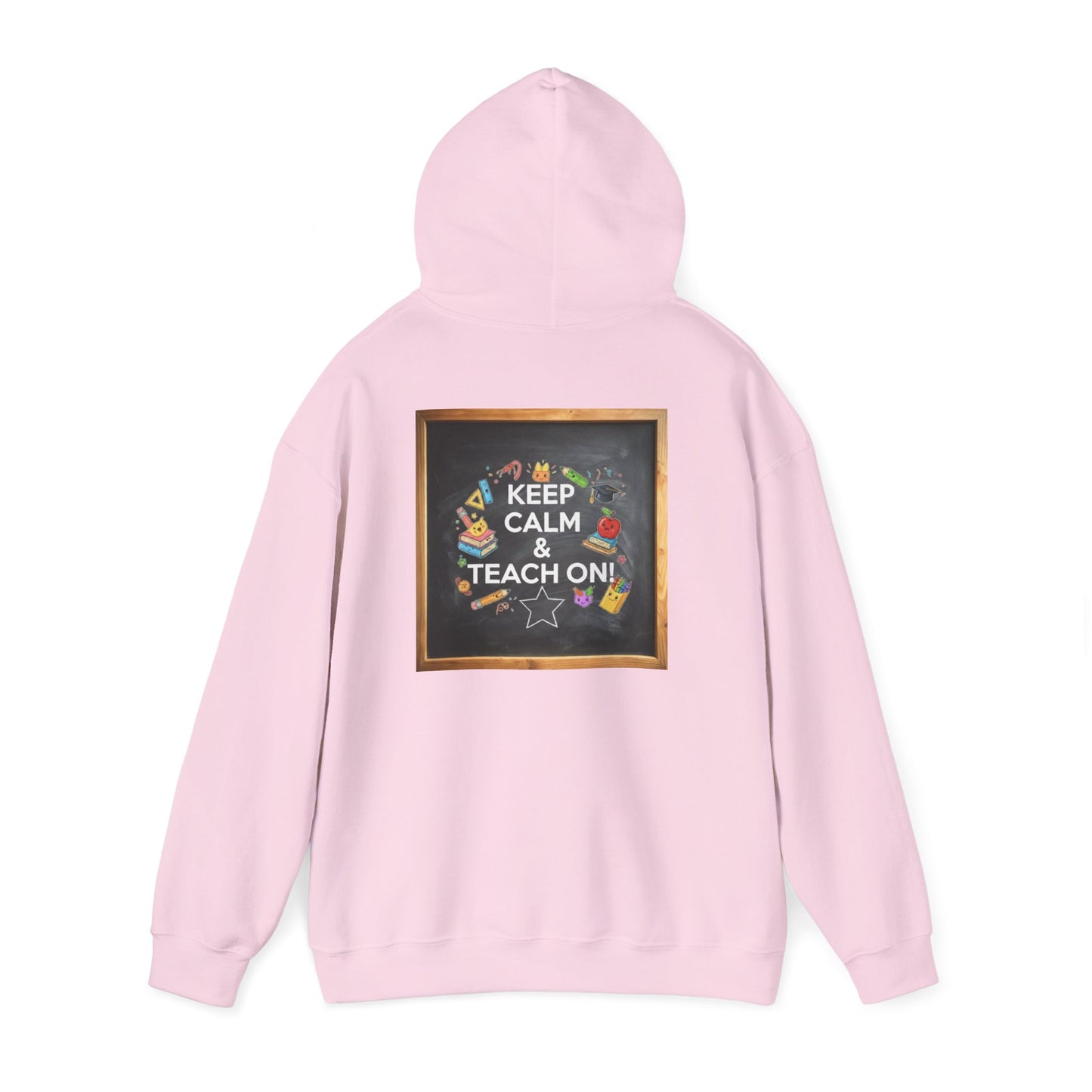 Keep Calm & Teach On Hooded Sweatshirt | Teacher Gift, Motivational Hoodie, Unisex Pullover, Classroom Wear, Gift for Educators