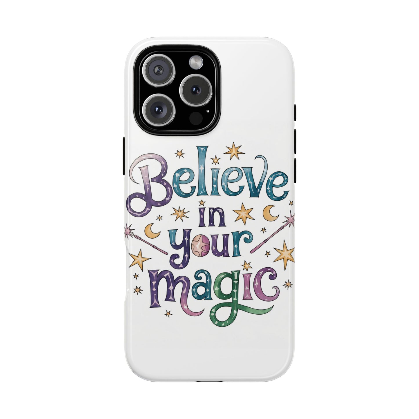 Believe In Your Magic Tough Cases