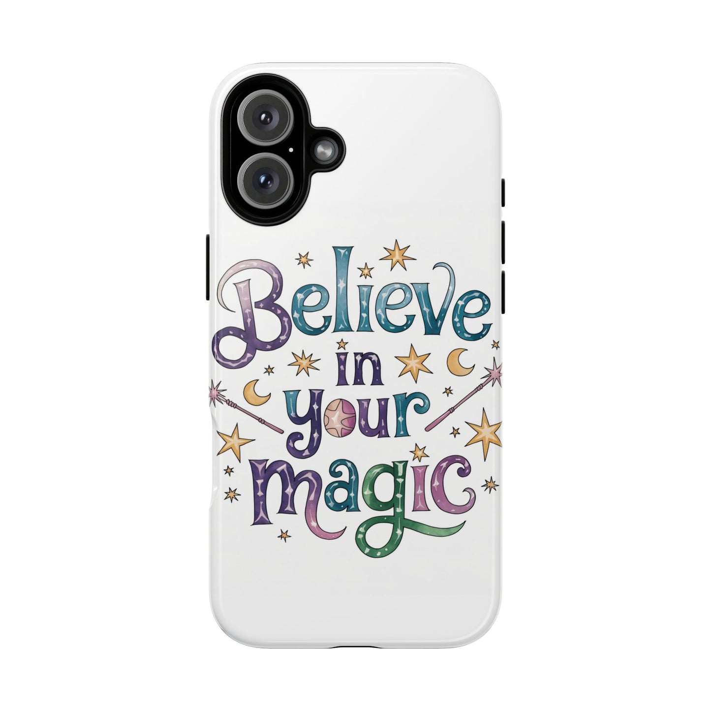 Believe In Your Magic Tough Cases