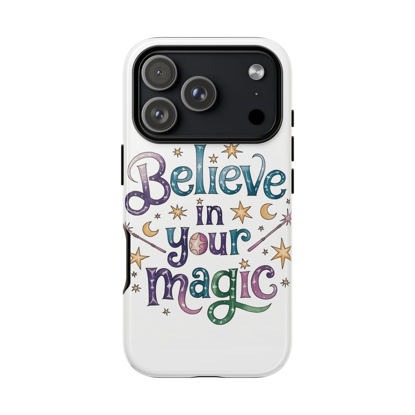 Believe In Your Magic Tough Cases