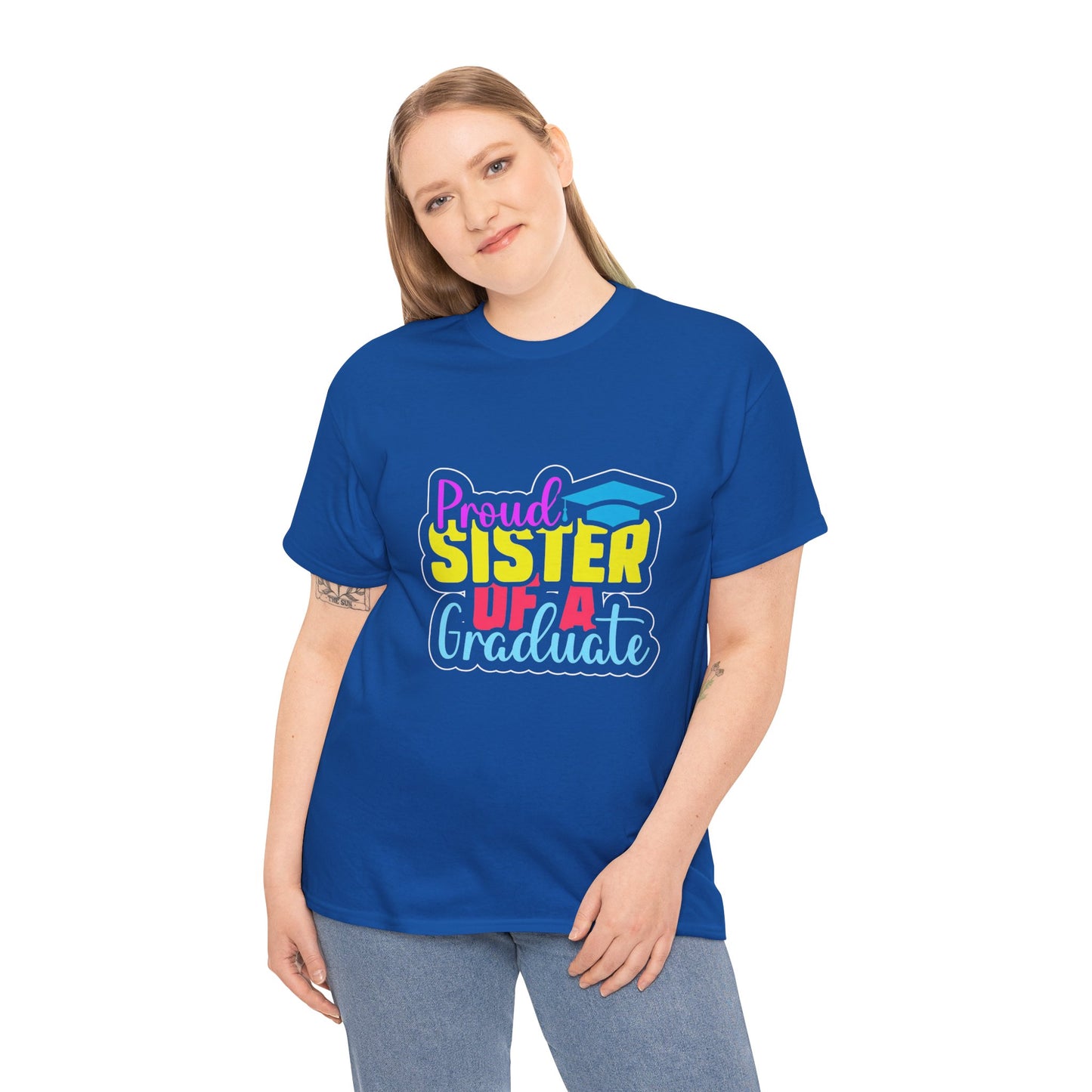 Proud Sister of a Graduate T-Shirt