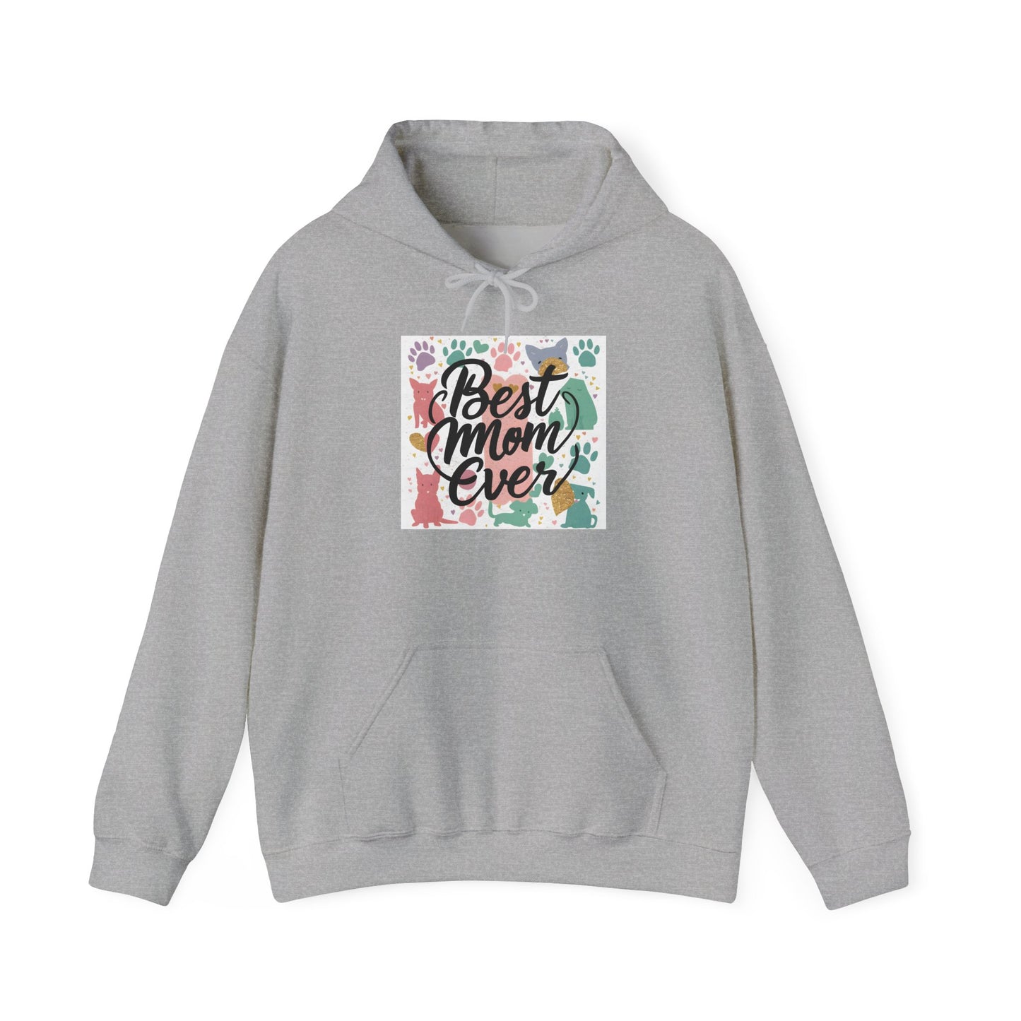 Best Mom Ever Hooded Sweatshirt - Cozy Unisex Gift for Pet Lovers, Mother's Day, Birthdays, Animal Lovers Apparel, Warm Casual Wear