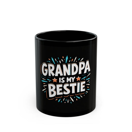 Grandpa is My Bestie Mug | Perfect Gift for Grandpa, Father's Day, Birthday, Coffee Lovers, Family Fun
