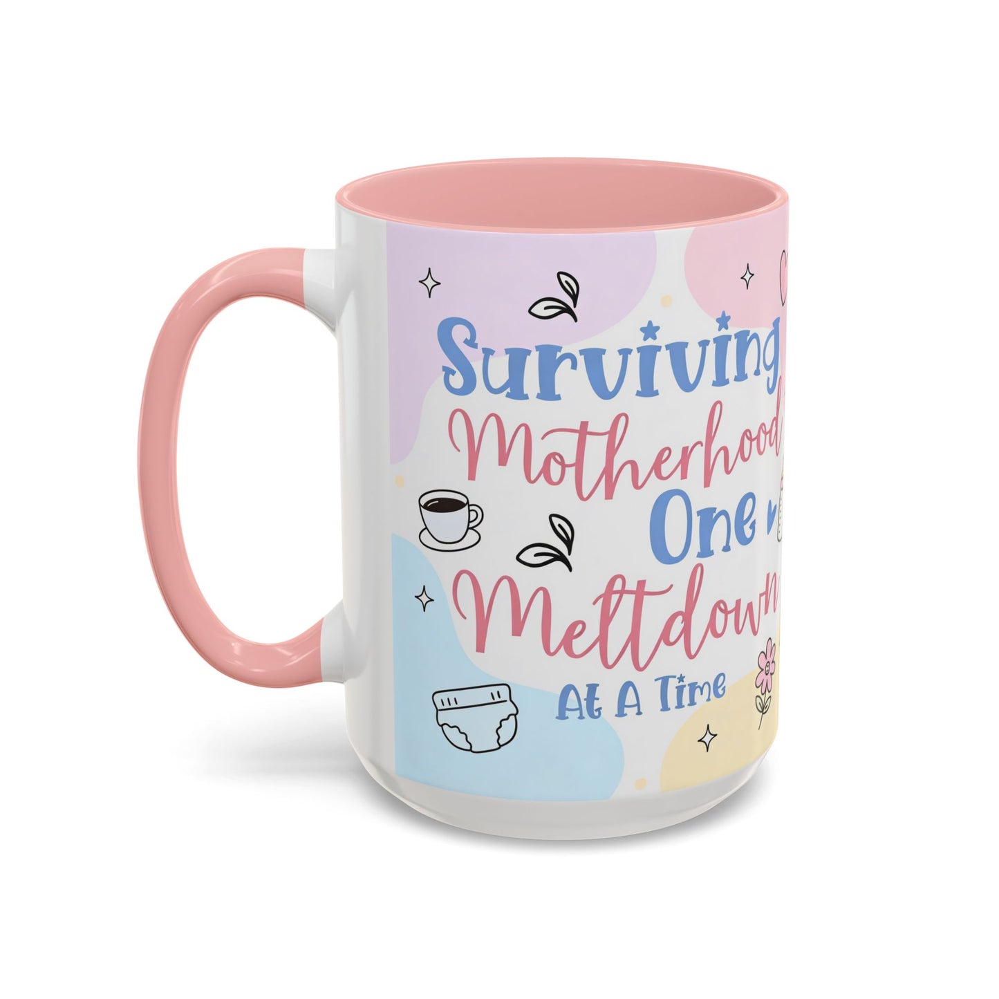 Surviving Motherhood One Meltdown at a Time Coffee Mug