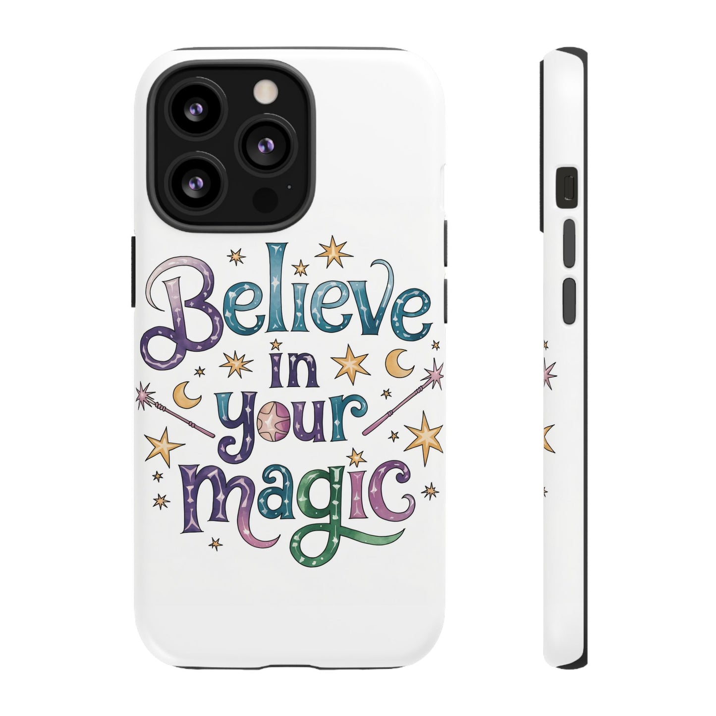 Believe In Your Magic Tough Cases