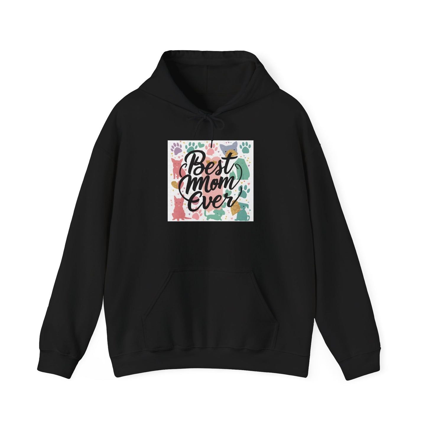 Best Mom Ever Hooded Sweatshirt - Cozy Unisex Gift for Pet Lovers, Mother's Day, Birthdays, Animal Lovers Apparel, Warm Casual Wear
