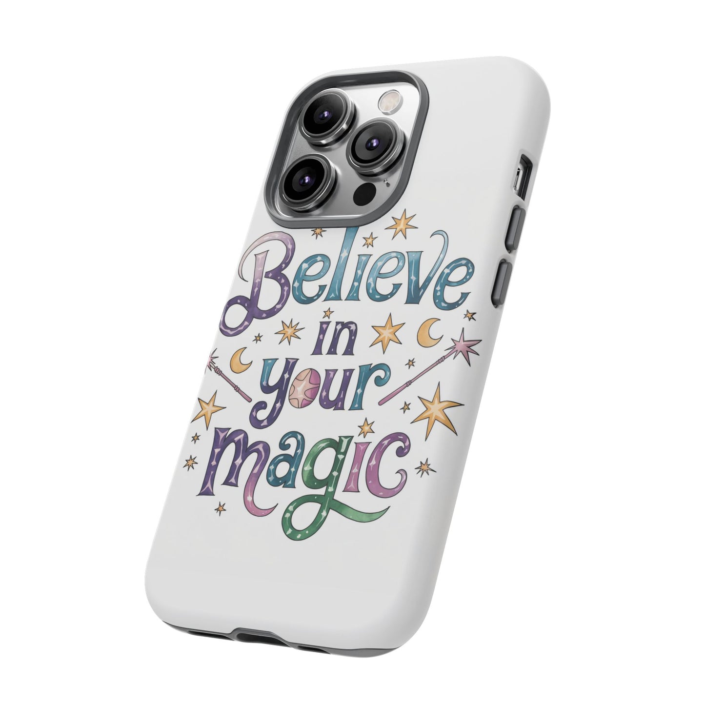 Believe In Your Magic Tough Cases