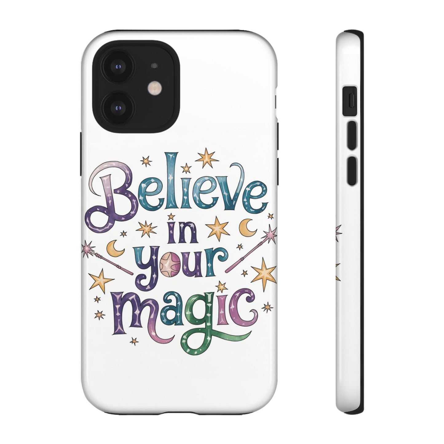 Believe In Your Magic Tough Cases