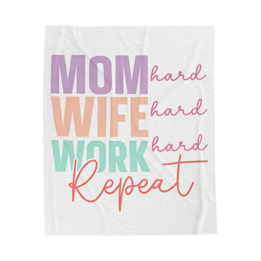 "Mom Wife Work Repeat" Colorful Inspirational for Plush Blanket