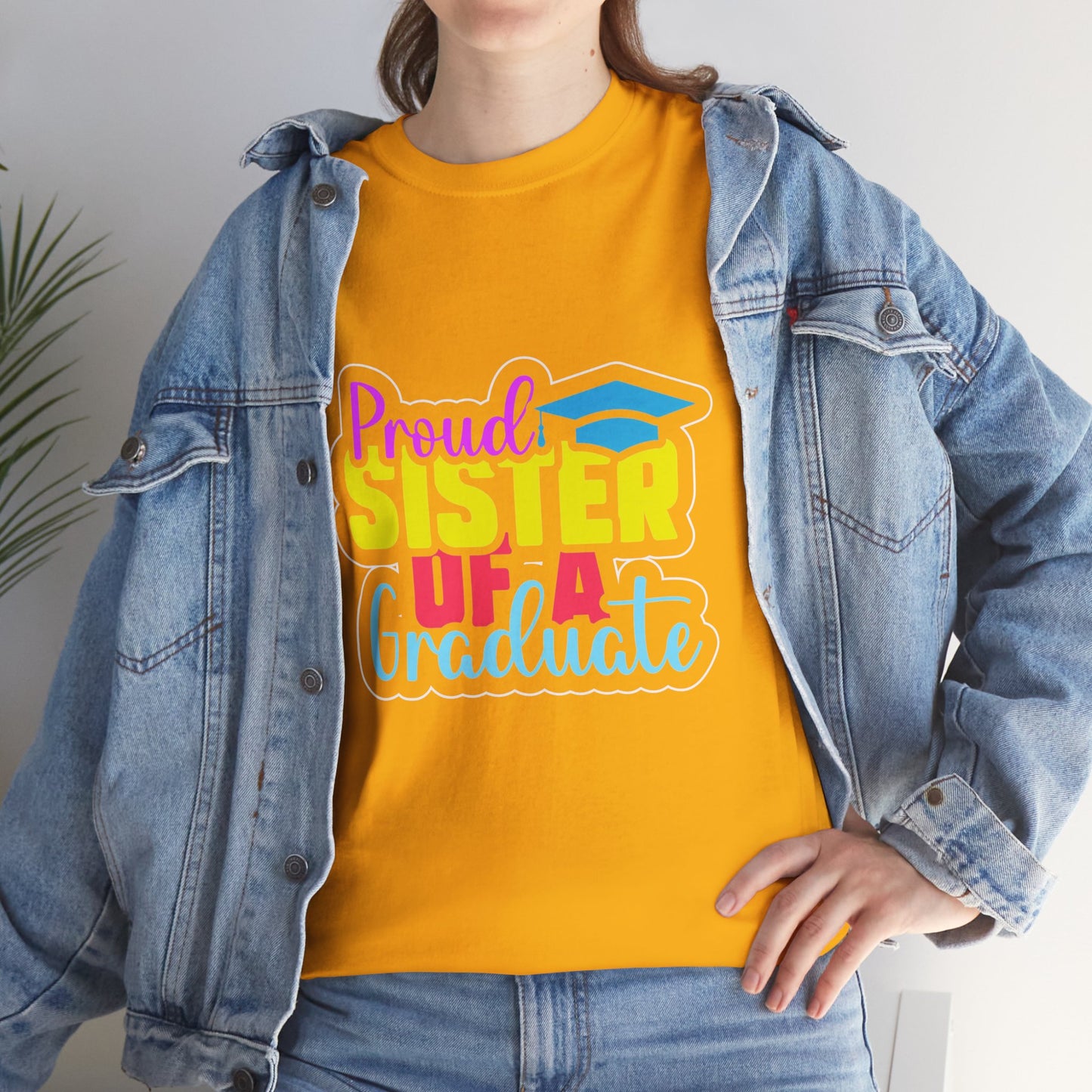Proud Sister of a Graduate T-Shirt