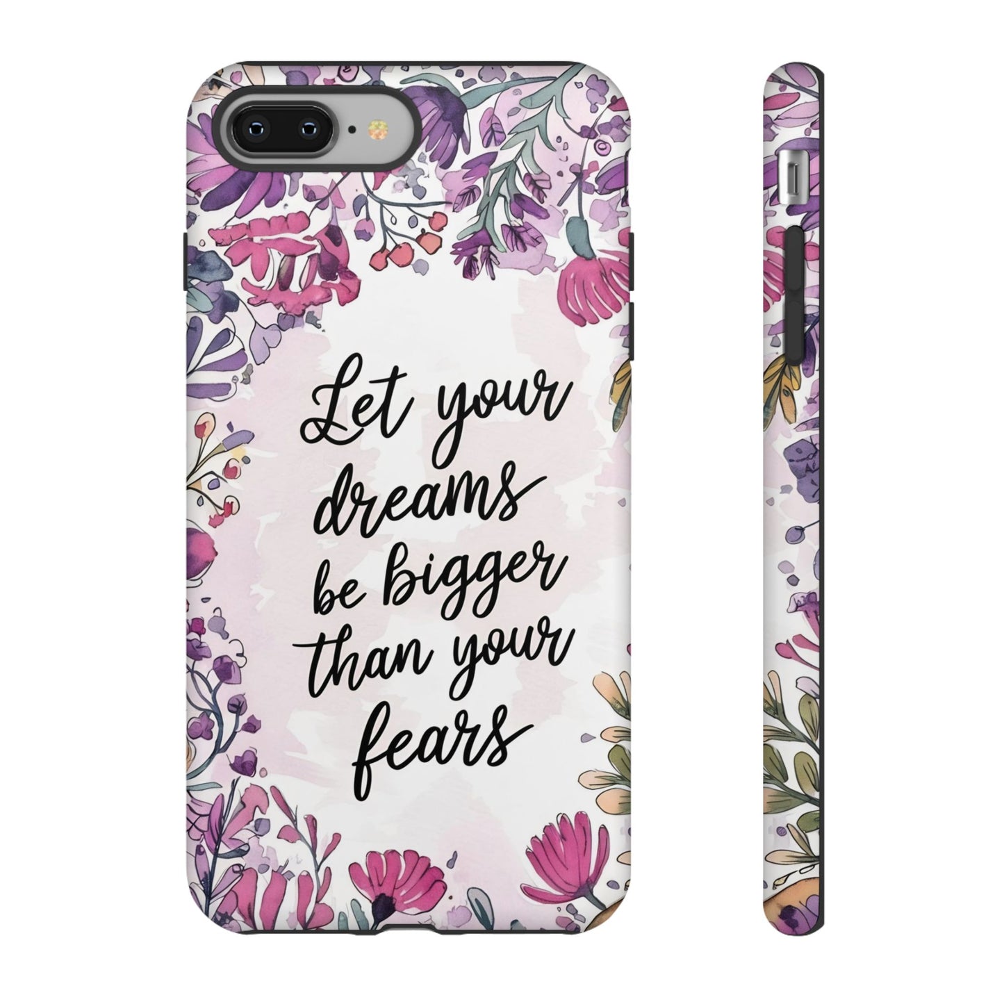 Phone Case - Motivational Quote Tough Cases