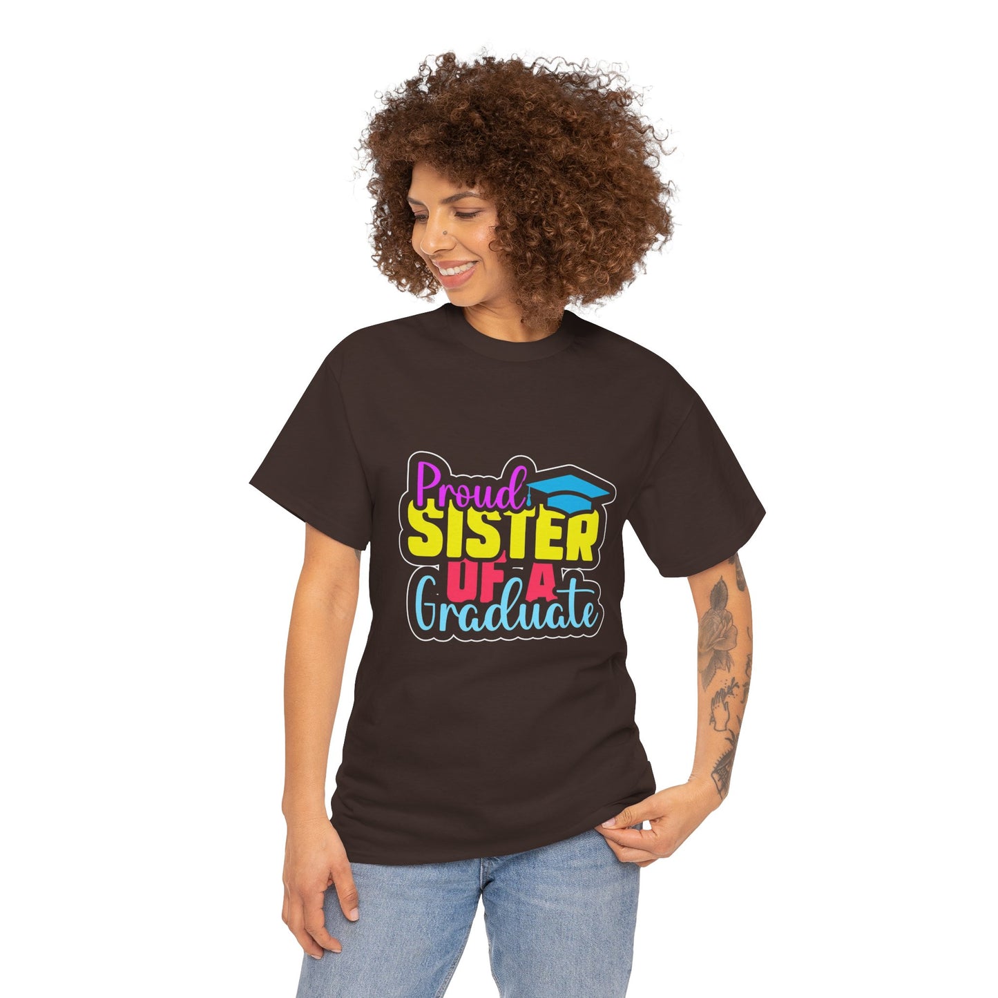 Proud Sister of a Graduate T-Shirt