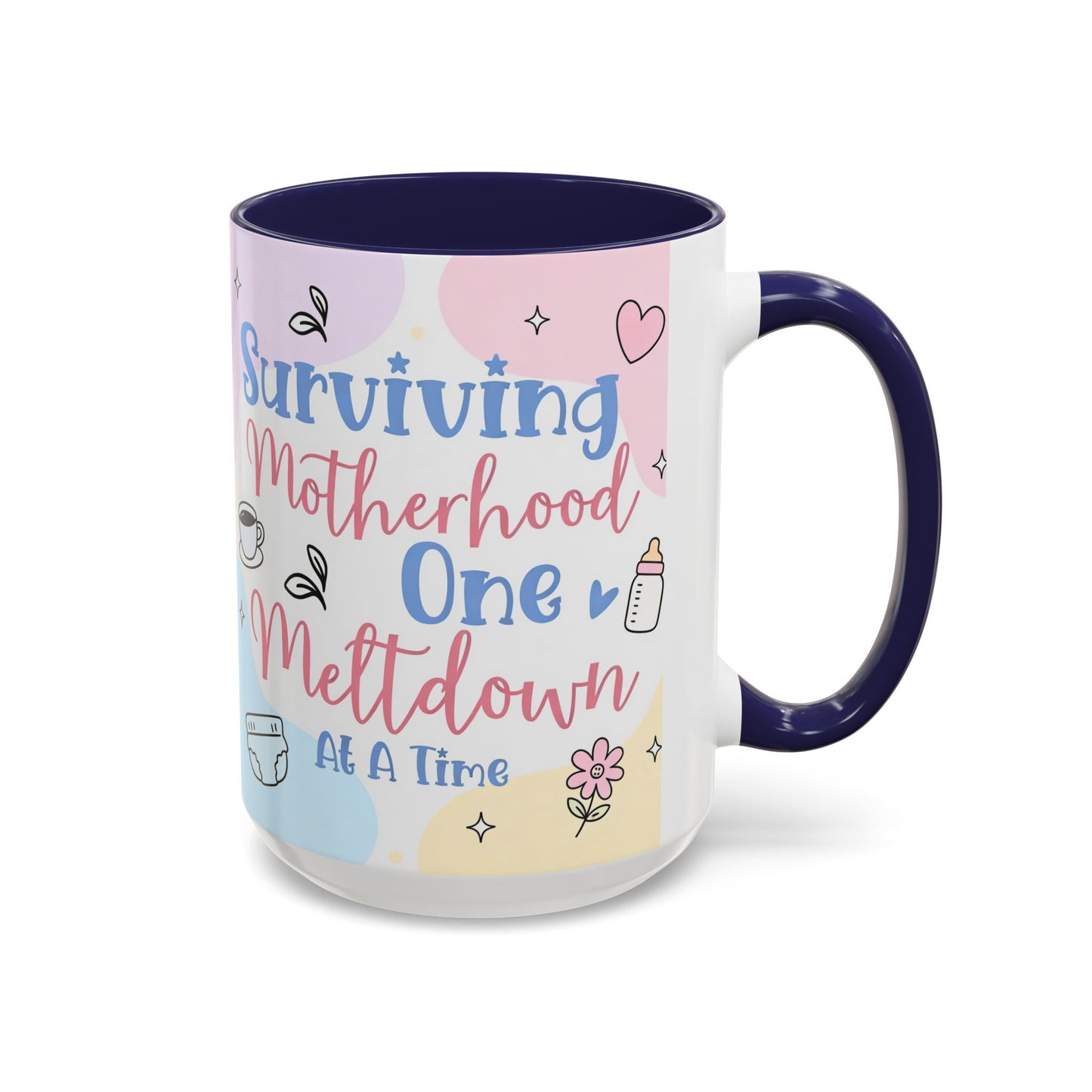 Surviving Motherhood One Meltdown at a Time Coffee Mug