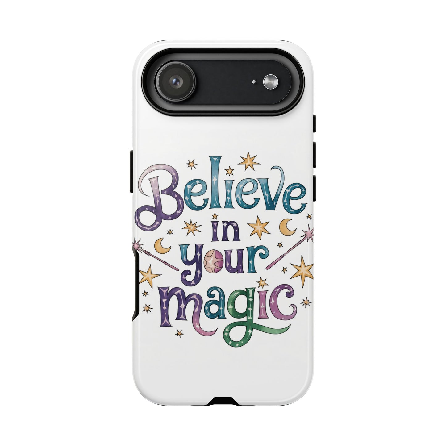 Believe In Your Magic Tough Cases