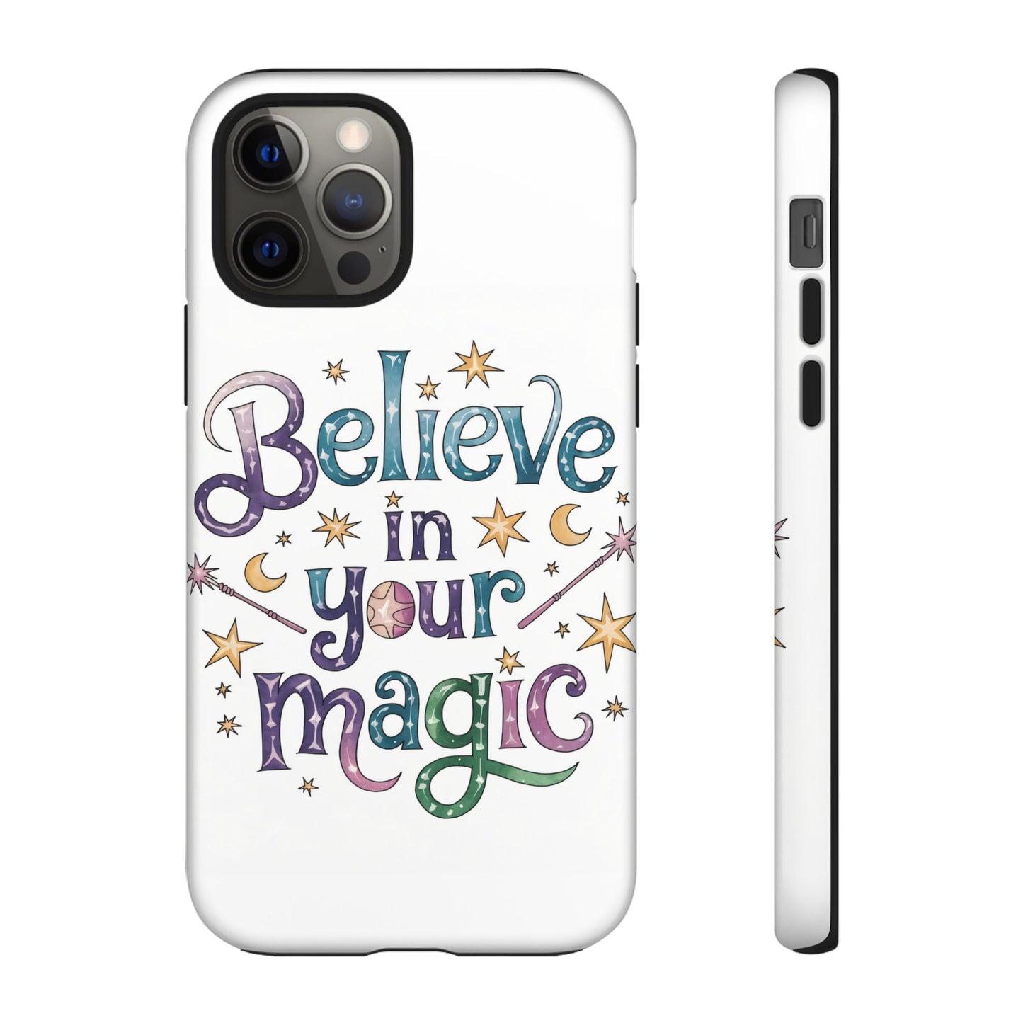 Believe In Your Magic Tough Cases