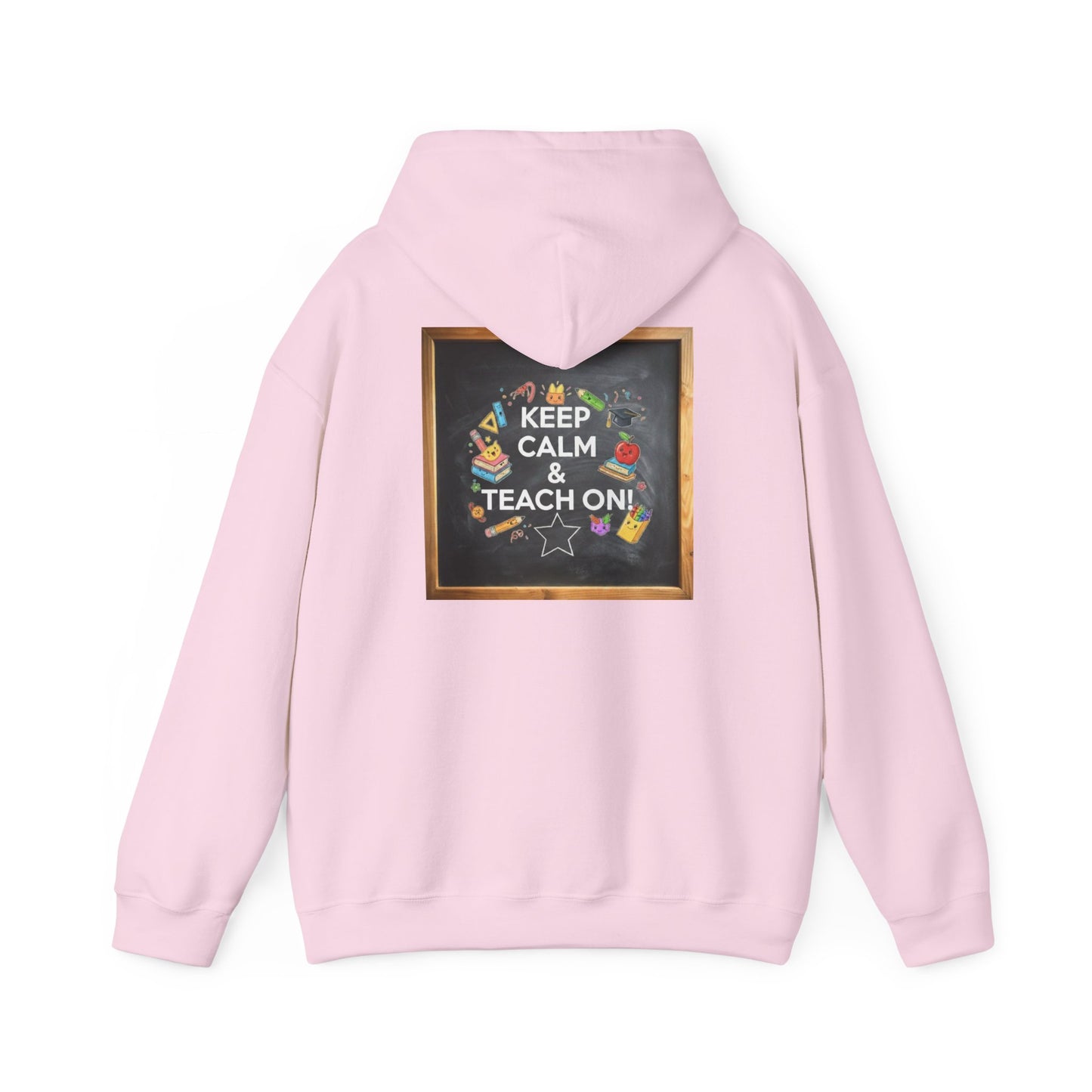 Keep Calm & Teach On Hooded Sweatshirt | Teacher Gift, Motivational Hoodie, Unisex Pullover, Classroom Wear, Gift for Educators