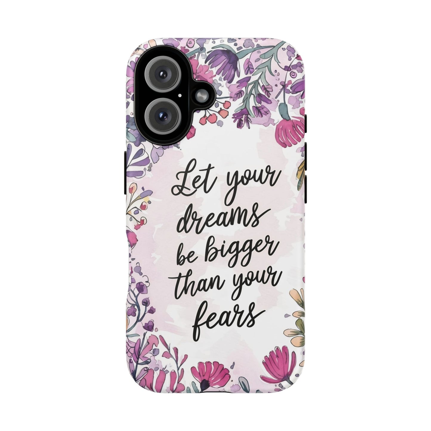 Phone Case - Motivational Quote Tough Cases