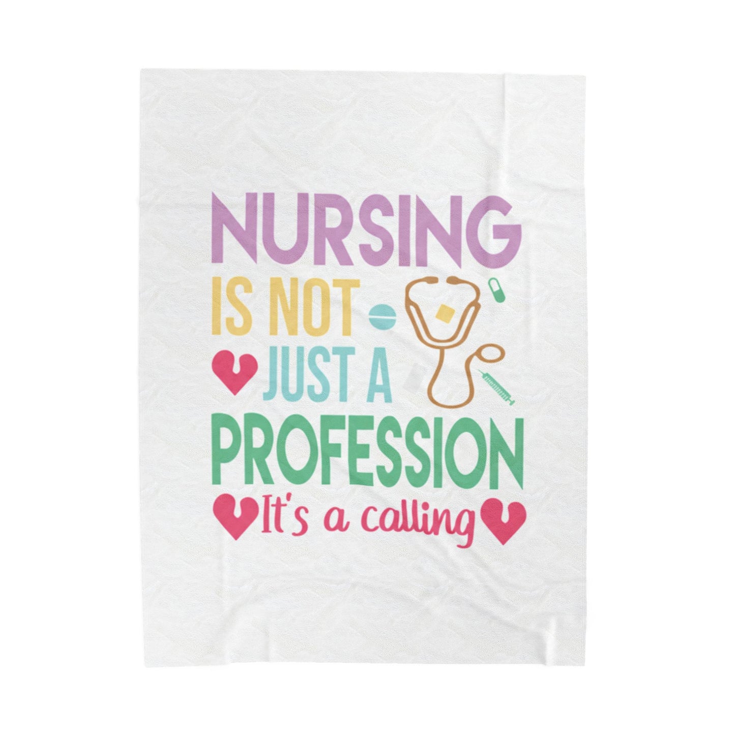 Nursing Calling Plush Blanket, Cozy Gift for Nurses, Soft Velveteen Throw, Nursing Decor, Inspirational Nursing Gift