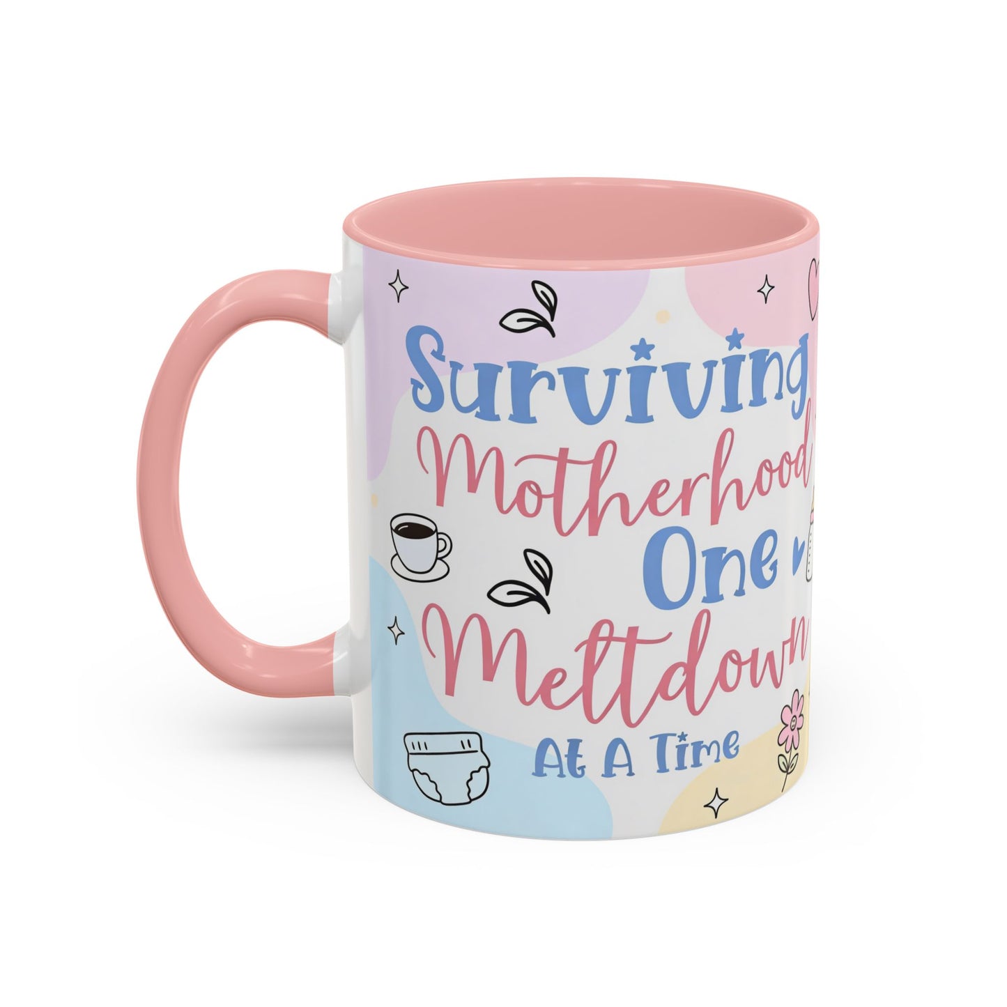 Surviving Motherhood One Meltdown at a Time Coffee Mug